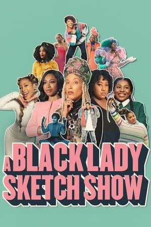 A Black Lady Sketch Show Season 1