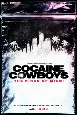 Cocaine Cowboys: The Kings of Miami Season 1