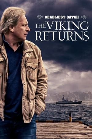 Deadliest Catch: The Viking Returns Season 1