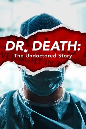Dr. Death: The Undoctored Story Season 1