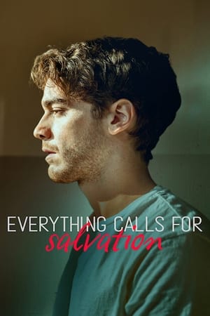 Everything Calls for Salvation Season 1