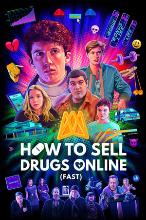 How to Sell Drugs Online (Fast) Season 1