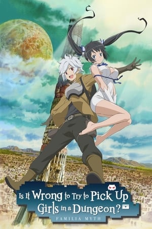 Is It Wrong to Try to Pick Up Girls in a Dungeon? Season 2