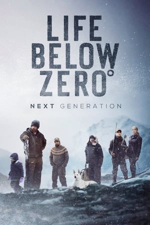 Life Below Zero: Next Generation Season 2