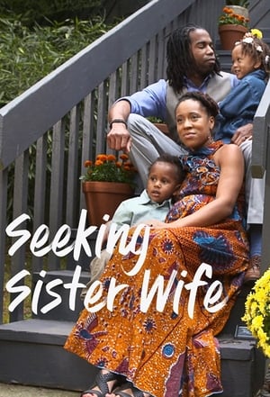 Seeking Sister Wife Season 3