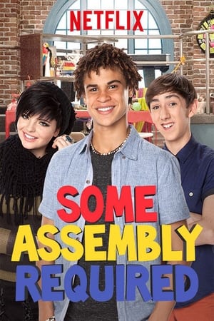 Some Assembly Required Season 1