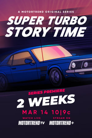 Super Turbo Story Time Season 1