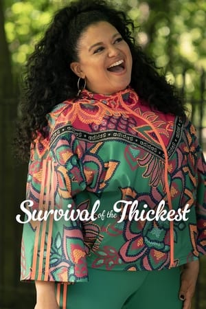 Survival of the Thickest Season 1