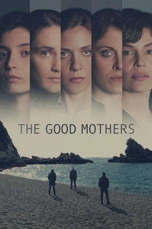 The Good Mothers Season 1