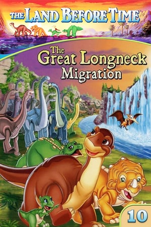 The Land Before Time 10: The Great Longneck Migration