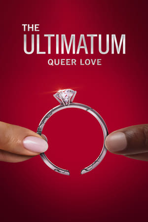 The Ultimatum: Queer Love Season 1