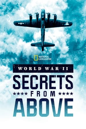 World War II: Secrets from Above Season 2